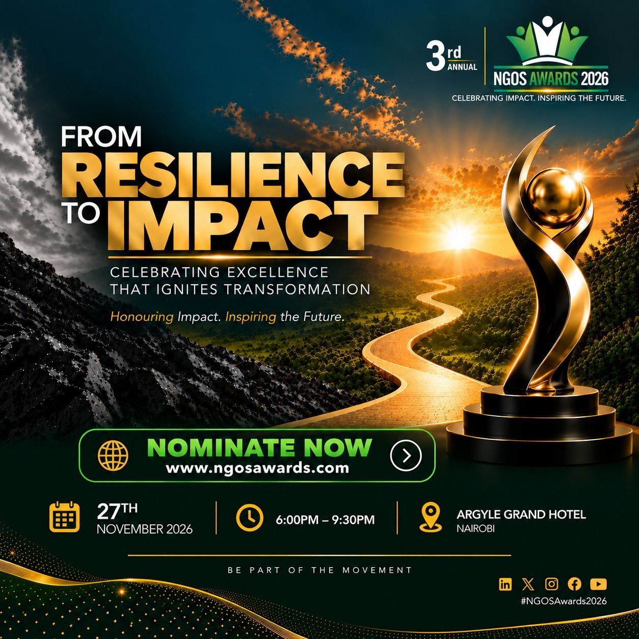 From Resilience to Impact — 3rd Annual NGOs Awards 2026, celebrating excellence that ignites transformation. Nominate now at www.ngosawards.com. 27 November 2026, 6:00pm to 9:30pm, Argyle Grand Hotel, Nairobi.